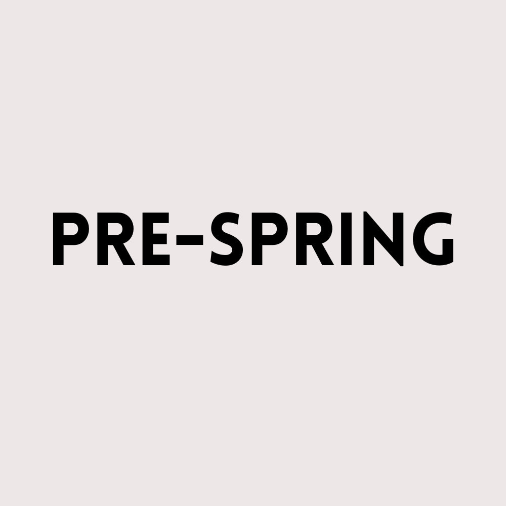 Pre-Spring Collection