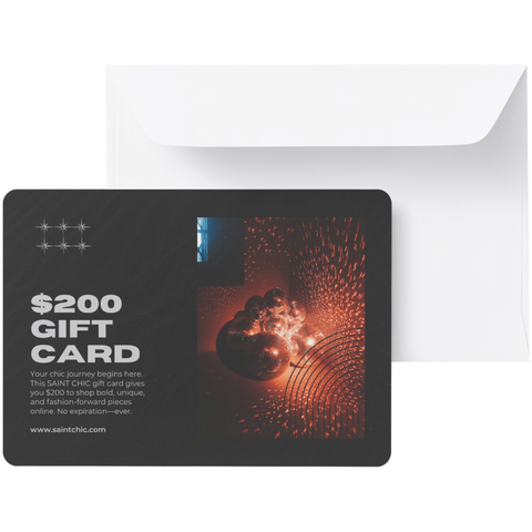 SAINT CHIC Gift Card $200.00 The GIFTED Card